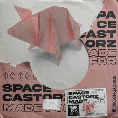 Space Castorz - Made For [IBR028]